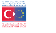 Directorate for EU Affairs, Ministry of Foreing Affairs of Türkiye 